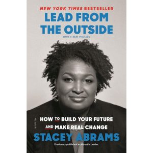 Lead from the Outside by Stacey Abrams